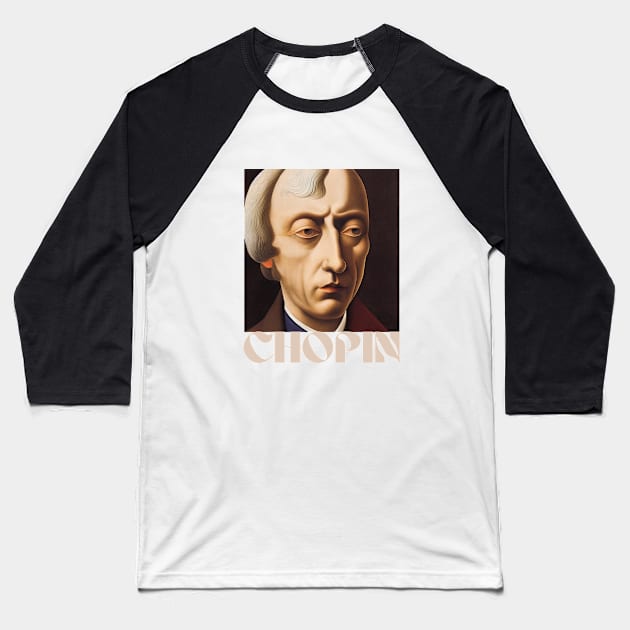 FREDERIC CHOPIN Baseball T-Shirt by Cryptilian